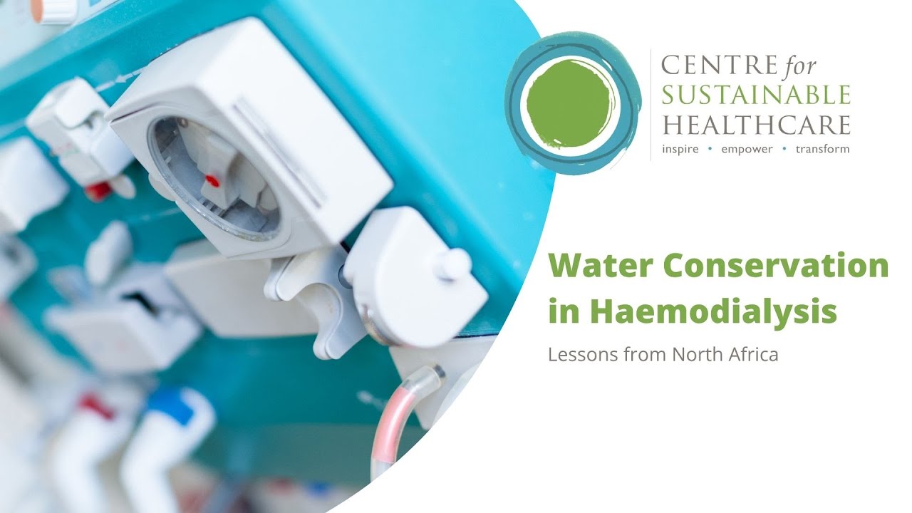 CSH Kidney Care Susnet Event: Water Conservation in Haemodialysis – Lessons from North Africa