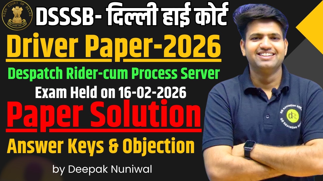 Delhi High Court Driver Paper Solution-2026 by Deepak Nuniwal | DR Education Official