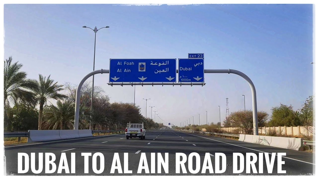 DUBAI TO AL AIN ROAD  DRIVE 🇦🇪4   MAY 2022(@IRFAN ASGHR)