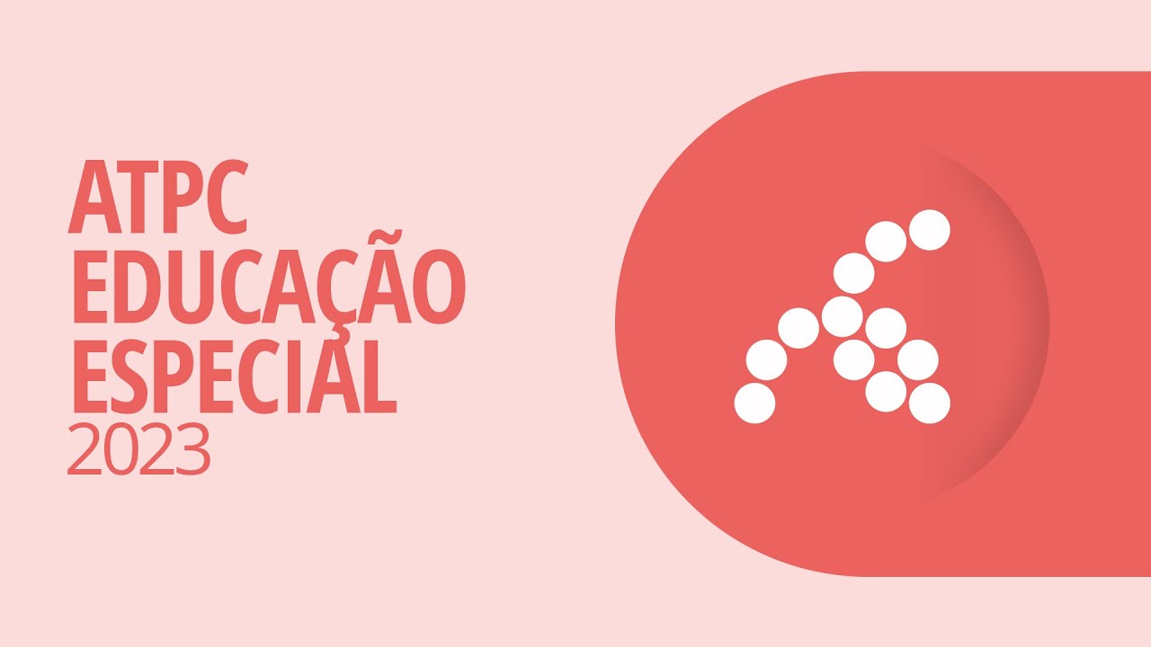 28/02/23 - ATPC Educação Especial: Relatório pedagógico - A prática do registro qualificado