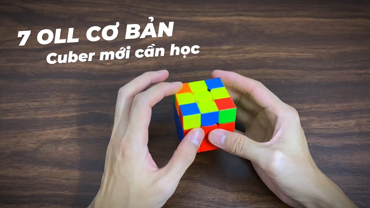 7 OLL CƠ BẢN - Cuber mới cần học | Rubik Ocean