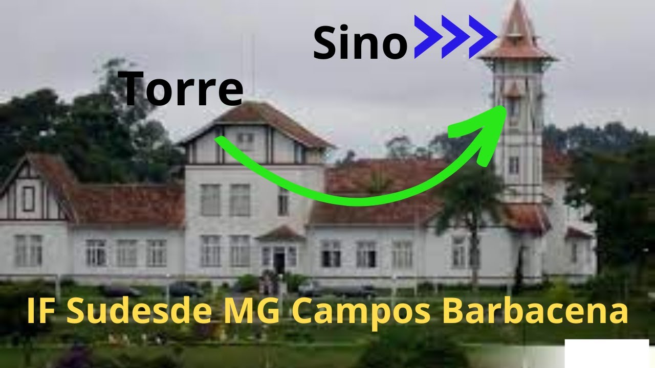 Torre do IF Barbacena Parte II