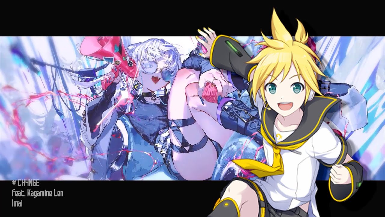 CH4NGE ( 鏡音レン | VOCALOIDカバー )( Giga ) Kagamine Len