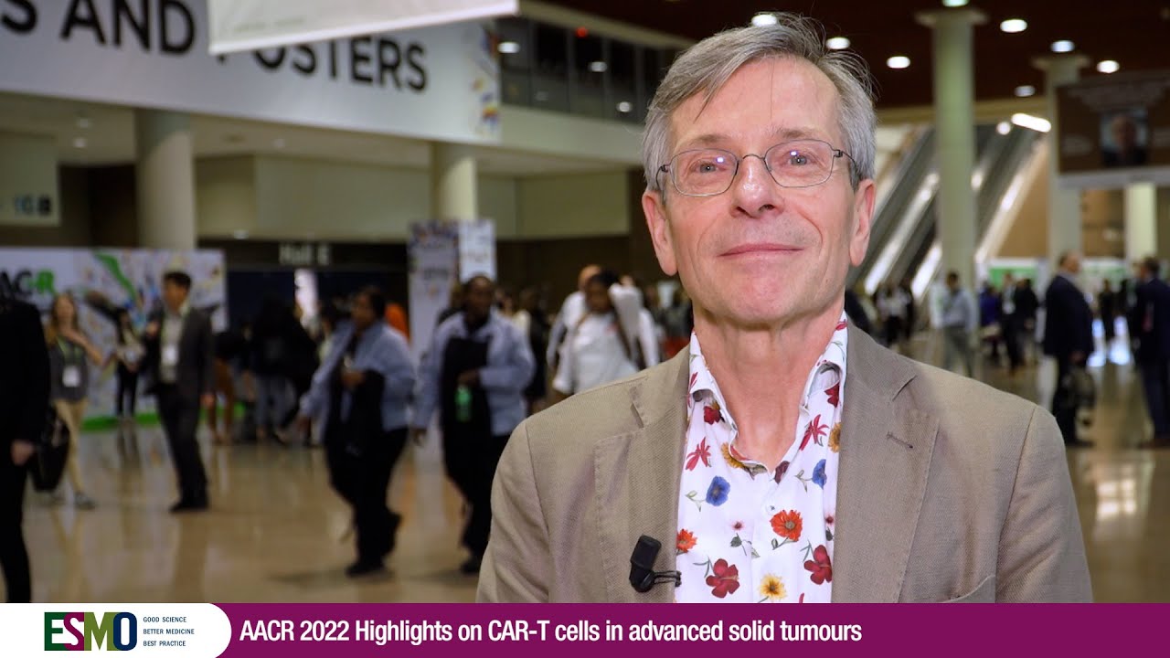 Highlights on CAR T cells in advanced solid tumours @AACR 2022