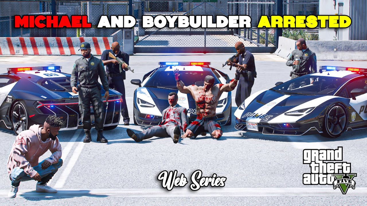 MICHAEL AND BODYBUILDER ARRESTED | GTA 5 | WEB SERIES | MALAYALAM