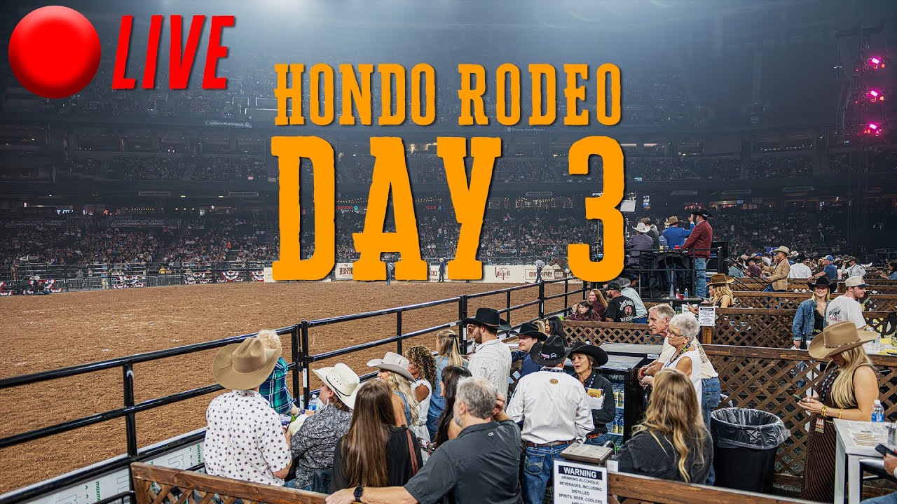 *LIVE* Hondo Rodeo - FULL RODEO  - DAY 3