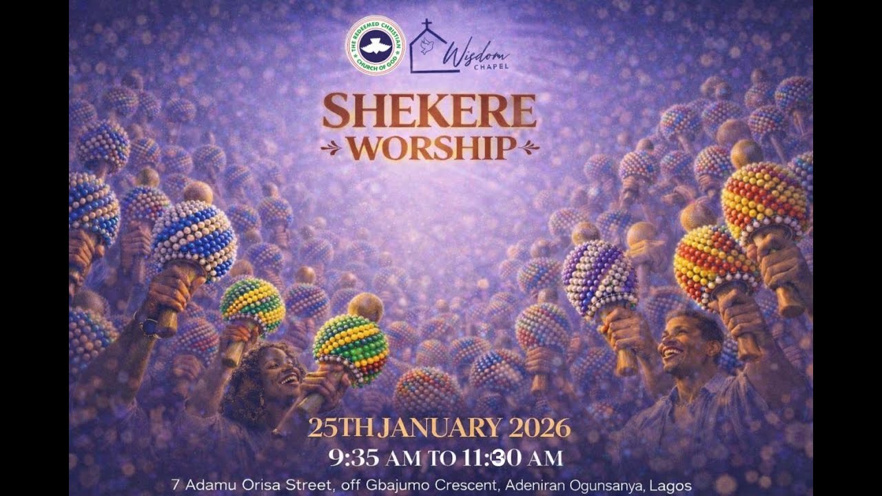 SPECIAL SEKERE WORSHIP SERVICE = 25/01/2026