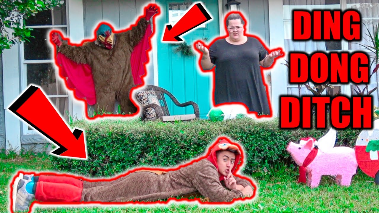 DING DONG DITCHING as TURKEYS on THANKSGIVING!