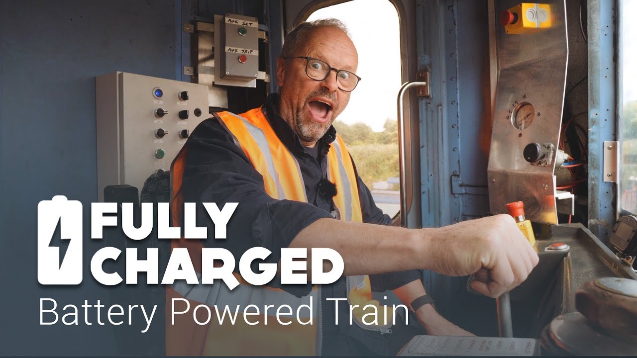 Battery Powered Train | Fully Charged