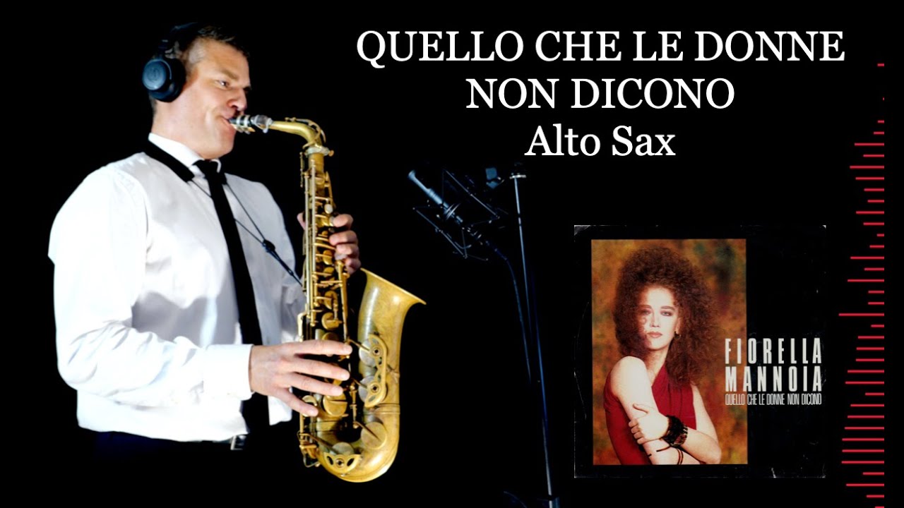 QUELLO CHE LE DONNE NON DICONO - Fiorella Mannoia - Alto Sax - Free score