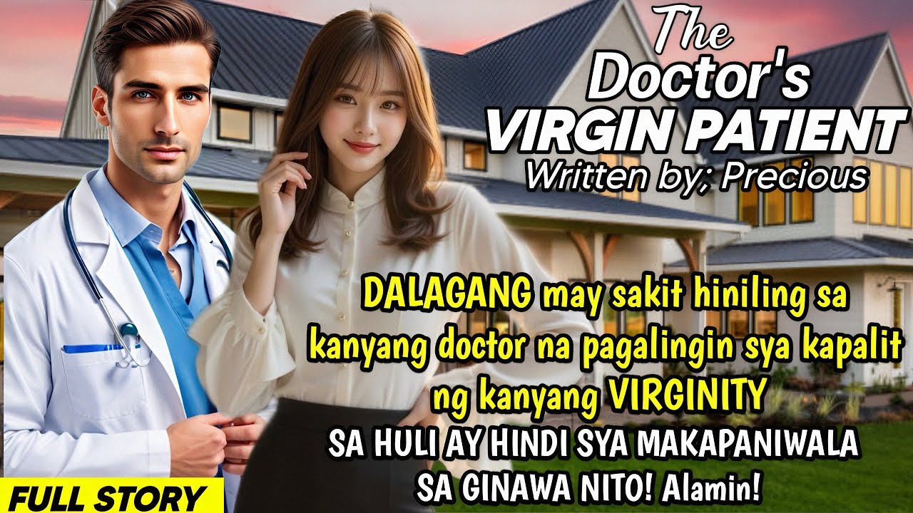 DALAGANG may sakit hiniling sa doctor na PAGALINGIN sya KAPALIT NG kanyang VIRGINITY! Alamin!