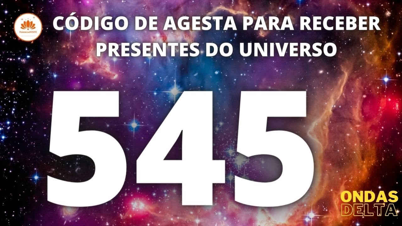 Atraia e receba muitos presentes do Universo, ouvindo esse C&oacute;digo de Agesta diariamente. 545