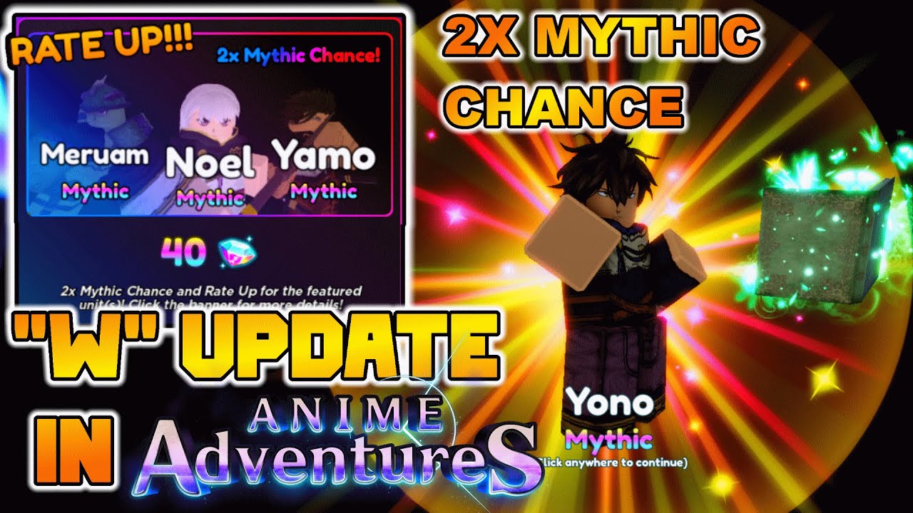 Anime Adventures UPDATE 7 | GETTING NEW MYTHIC IN 10 PULLS | NEW X2 MYTHIC SPECIAL BANNER IS A WIN!