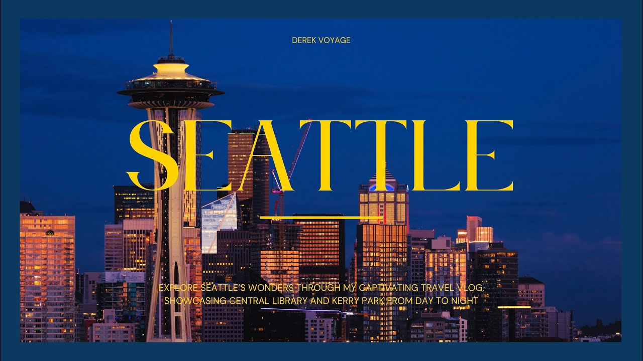 Why Seattle&rsquo;s Kerry Park & Library Are AMAZING!
