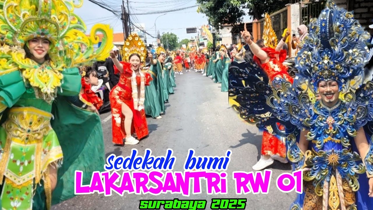 KIRAB SEDEKAH BUMI LAKARSANTRI RW 01 SURABAYA