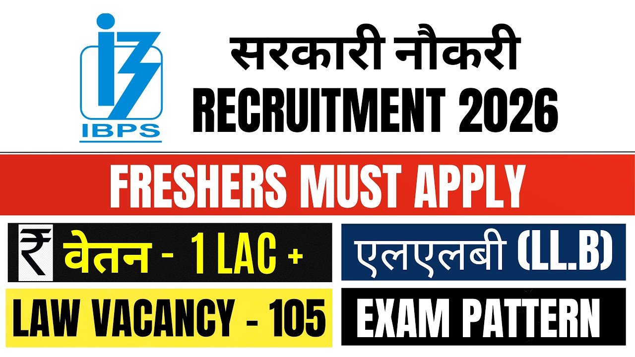 Bank Law Officer Recruitment 2026 | IBPS SO Recruitment 2026 | Fresh Law Graduate & Lawyer Can Apply