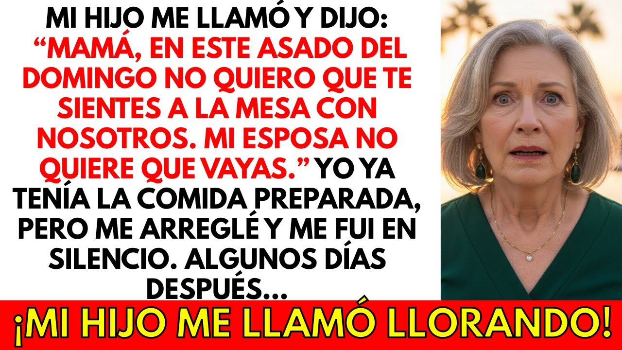 Mi HIJO dijo: “En la cena, no quiero que te sientes con nosotros.” Una semana después...