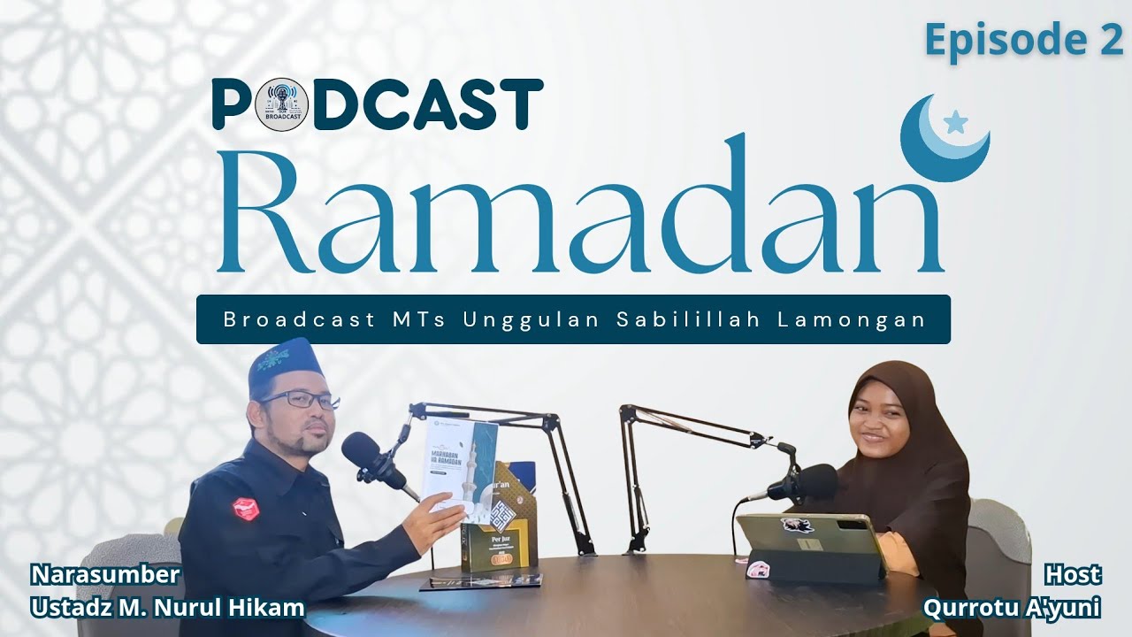 Podcast Ramadan | Ramadan: Makna Tarawih dan Tadarus | Episode 2