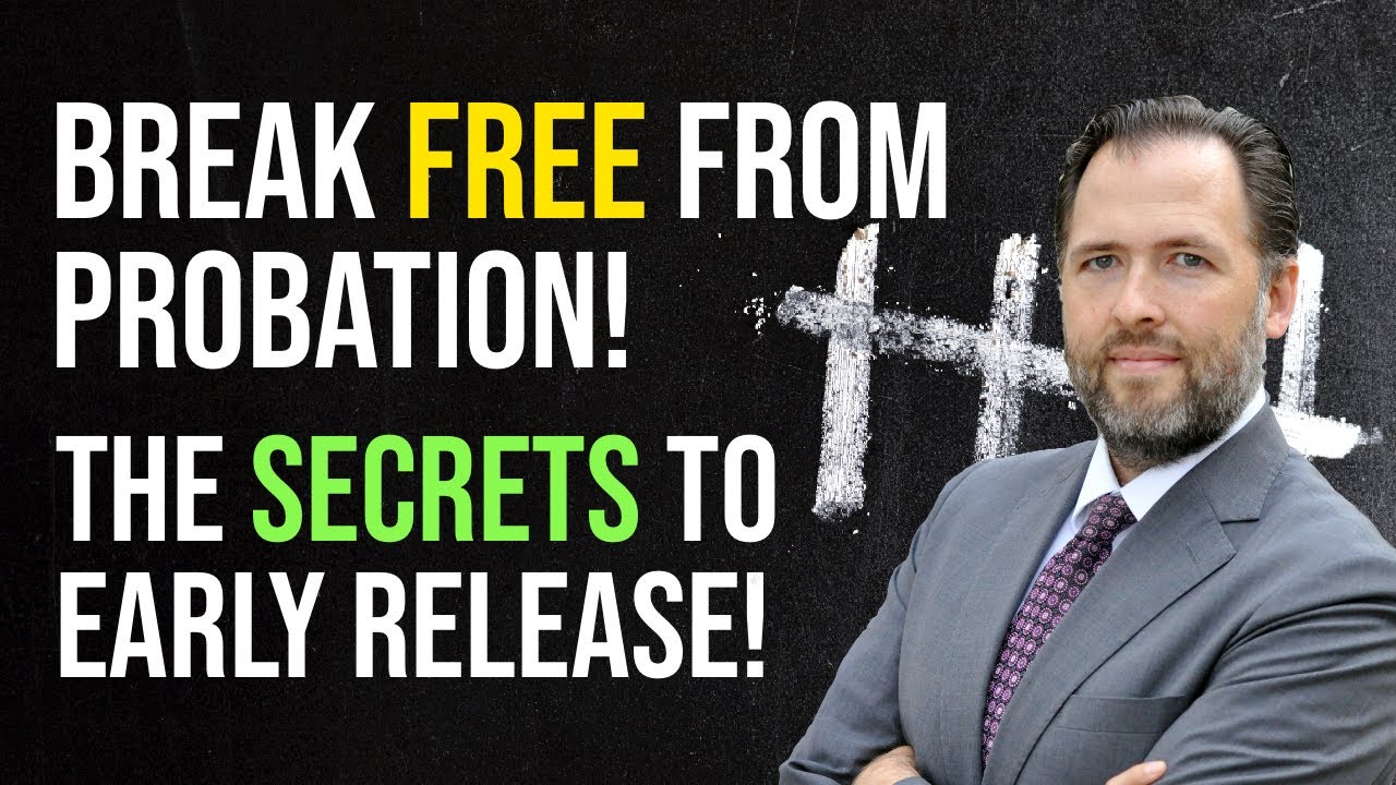 Break Free From Probation: The Secrets To Early Release! (2023)