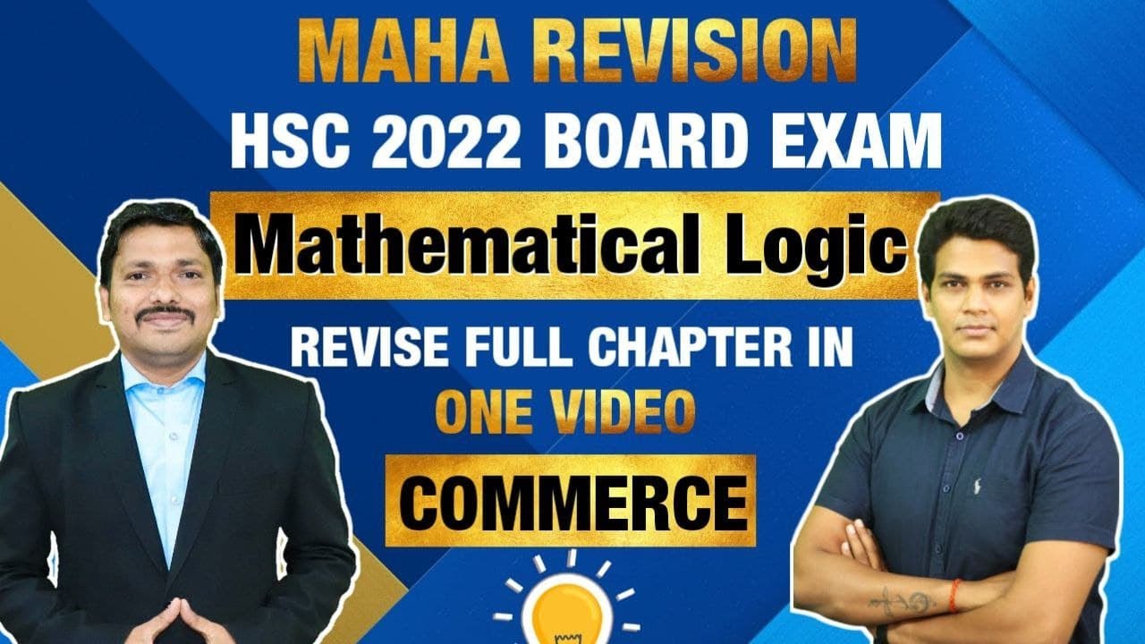 Ch.1 Mathematical Logic | MAHAREVISION Commerce Batch for HSC Boards 2022 | Mithilesh Sir
