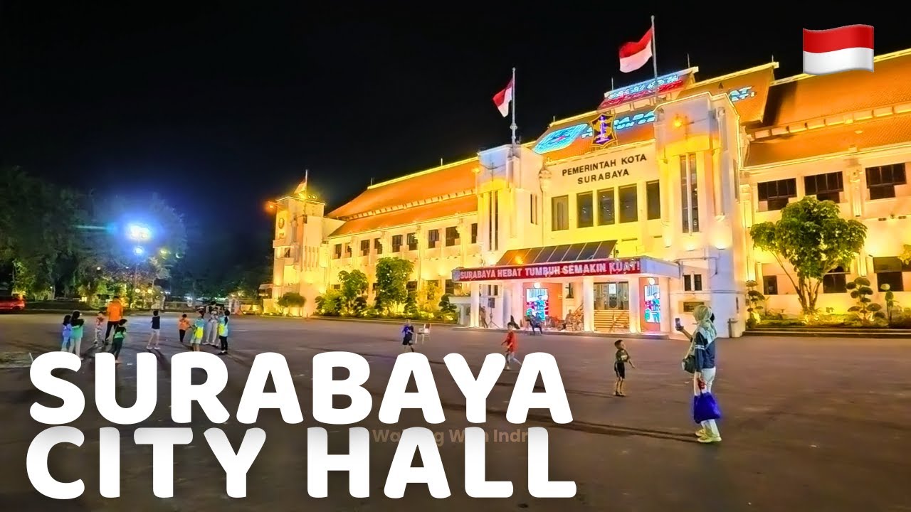 Most Stunning Surabaya City at Night 4K: City Hall Surabaya