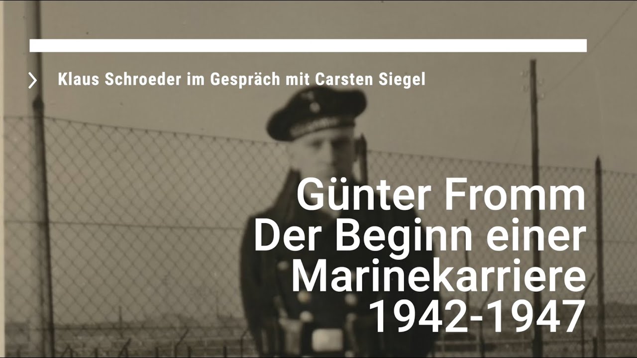 Günter Fromm – Der Beginn einer Marinekarriere. Messegespräch auf D186 Mölders