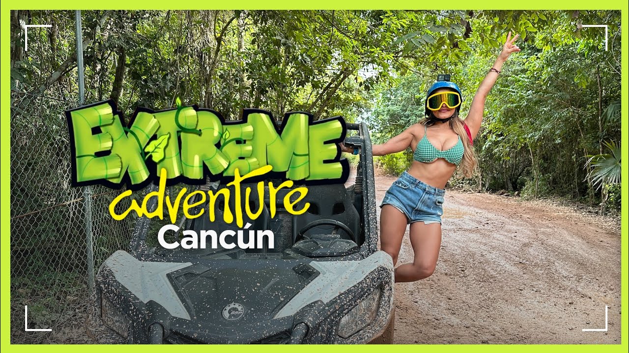 Experiencia de aventura en Cancún, Extreme Adventuring Cancun