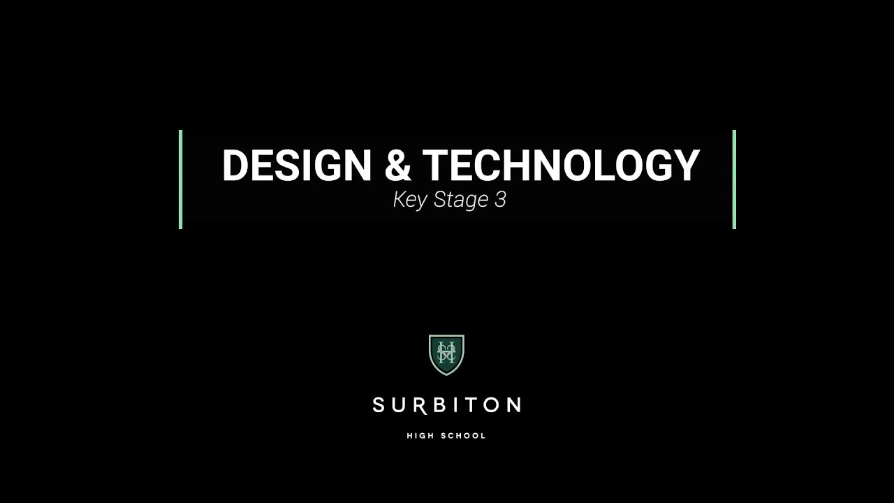 Design & Technology T Key Stage 3