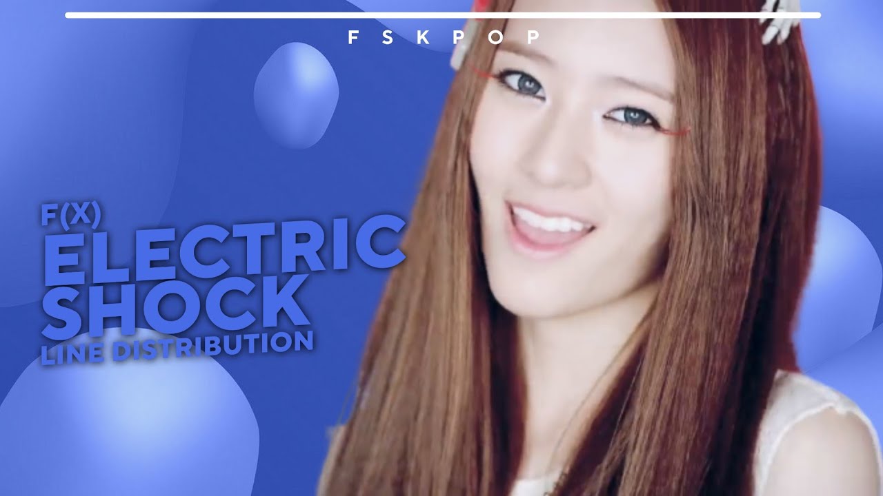 [Line Distribution] F(X) 'ELECTRIC SHOCK' - FSKPOP 💙