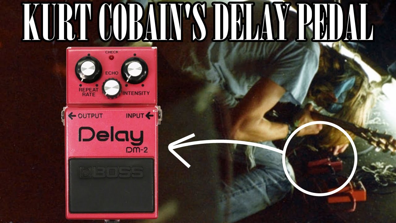 Kurt Cobain's Delay Pedal | Boss DM-2 | Nirvana Pedal History Episode 2