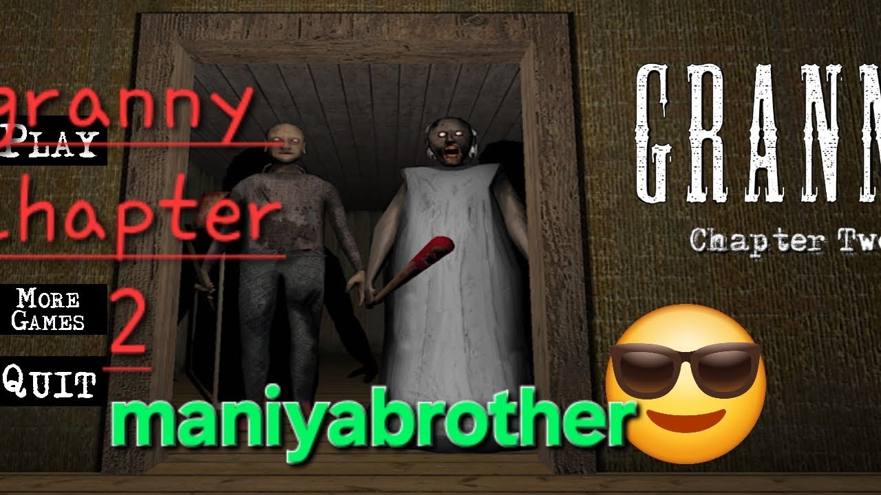 Maniya brother granny chapter 2 door escape 