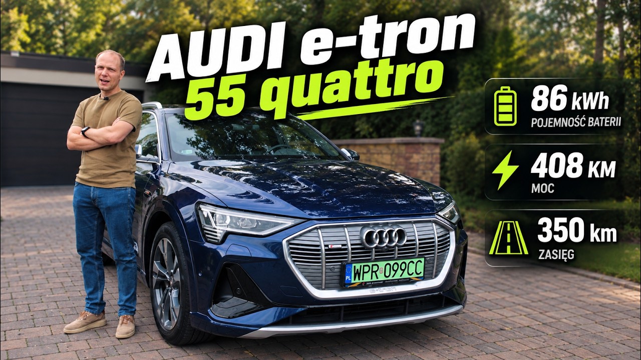 Audi e-tron 55 quattro - TEST najlepszego elektryka do 100 tysięcy zł?