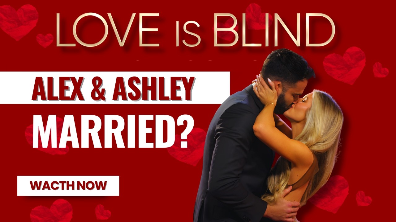 Love Is Blind: Has Alex REALLY Changed for Ashley, or Is the Player Still There? 😳💍