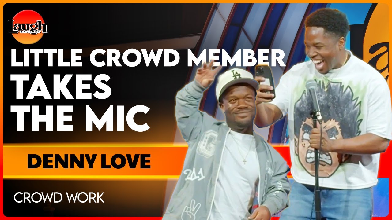 Kewon Vines Steals the Show | Denny Love | The Laugh Factory | Crowd Work | Stand Up Comedy