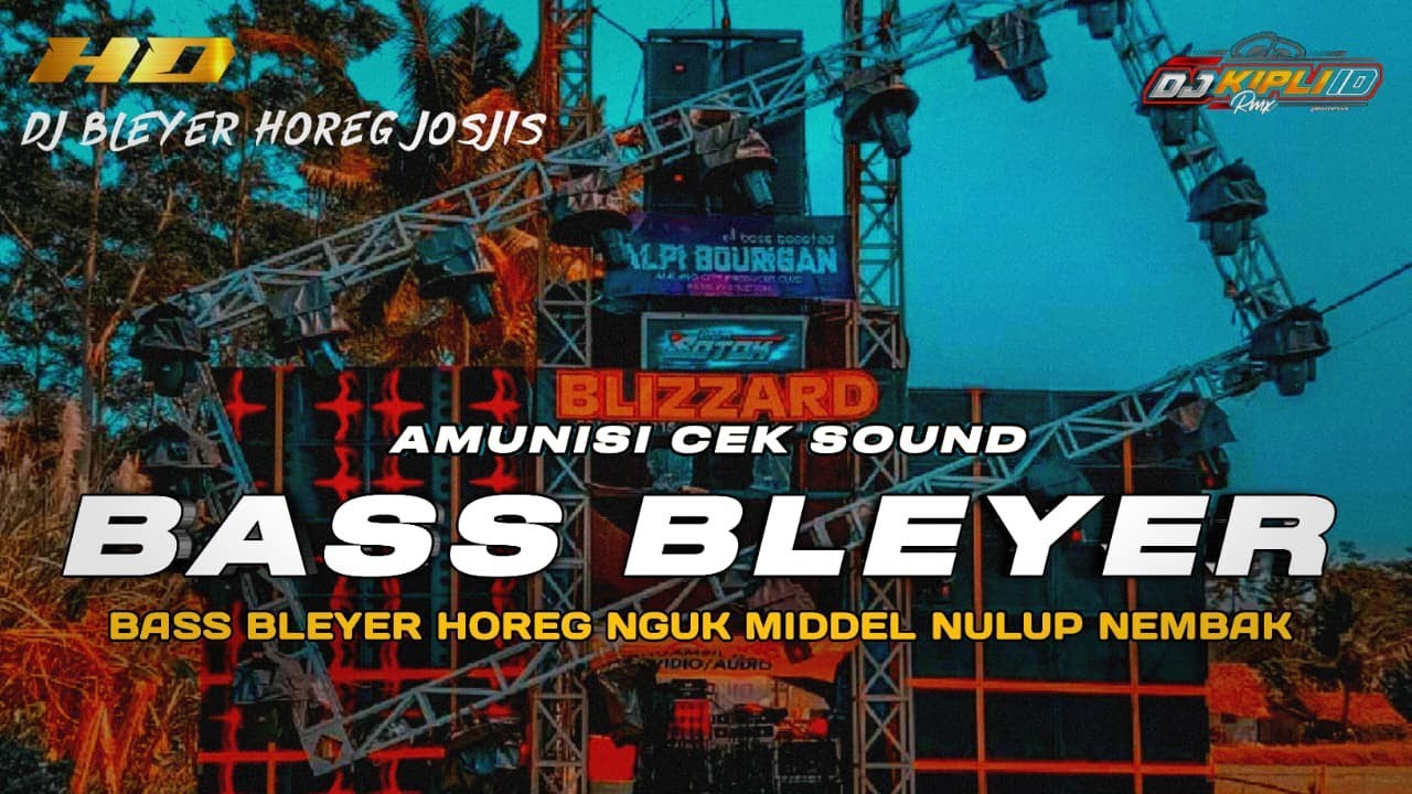 DJ CEK SOUND 2026 PALING BARU FULL BASS BLEYER MIDDLE NULUP NEMBAK DADA •DJ KIPLI ID 