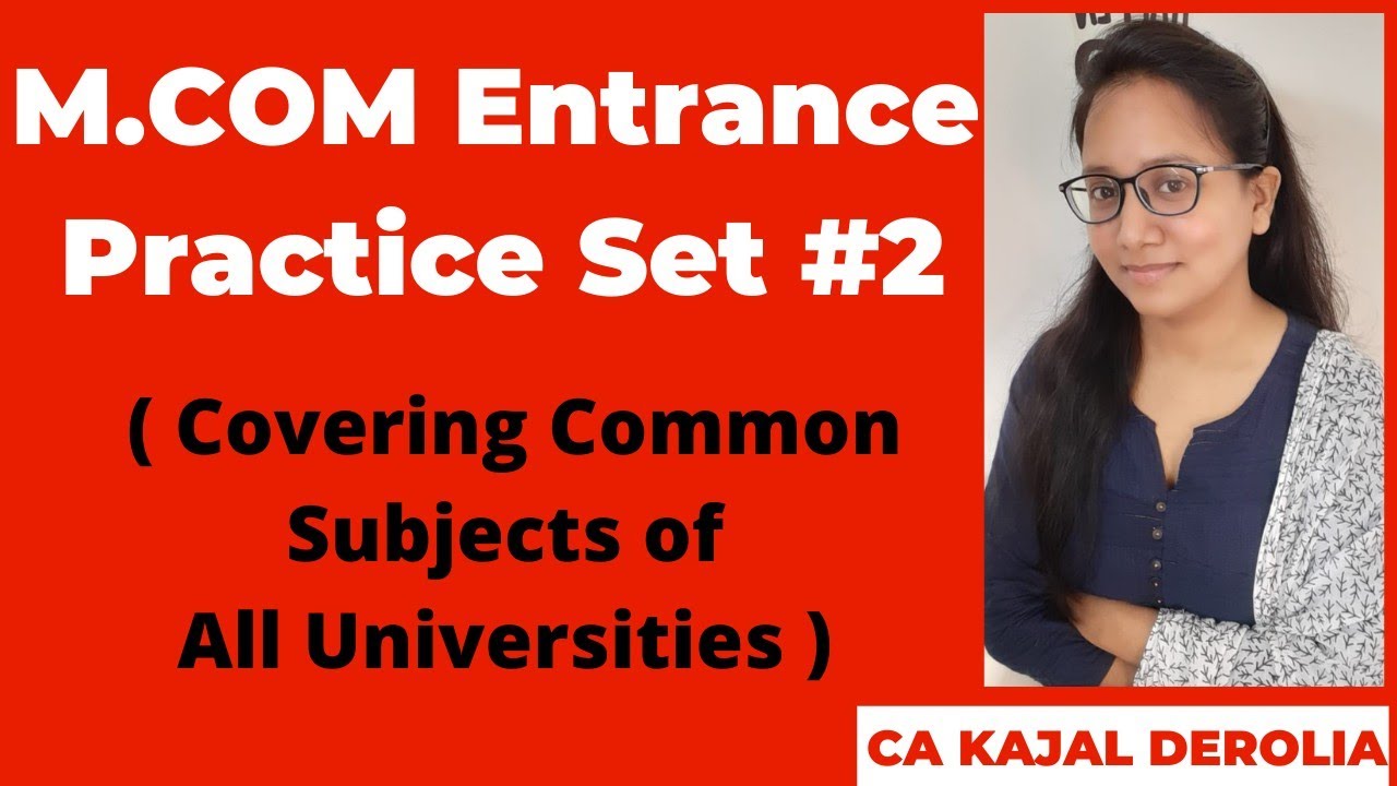 MCOM Entrance Practice Set#2 | M.Com Entrance Exam | BHU, DU, AU, MGKVP, LU, JMI & others |