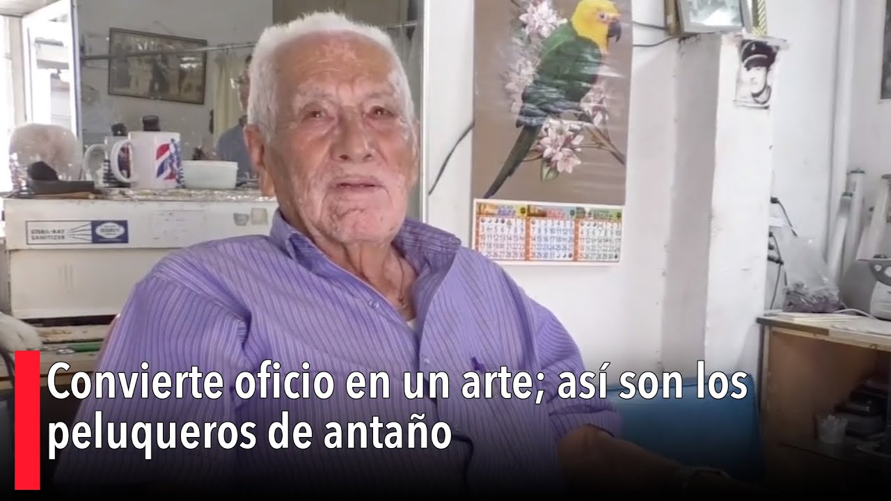 Convierte oficio en un arte; así son los peluqueros de antaño