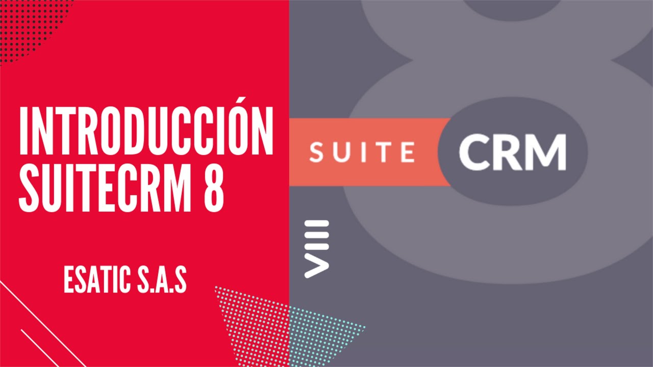 Introducción SuiteCRM 8