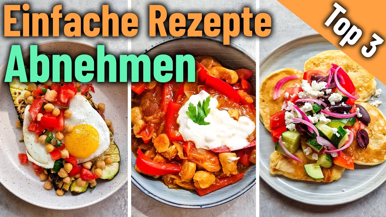 3 SCHNELLE REZEPTE ZUM ABNEHMEN | einfache und gesunde Gerichte unter 20 Minuten | kalorienarm