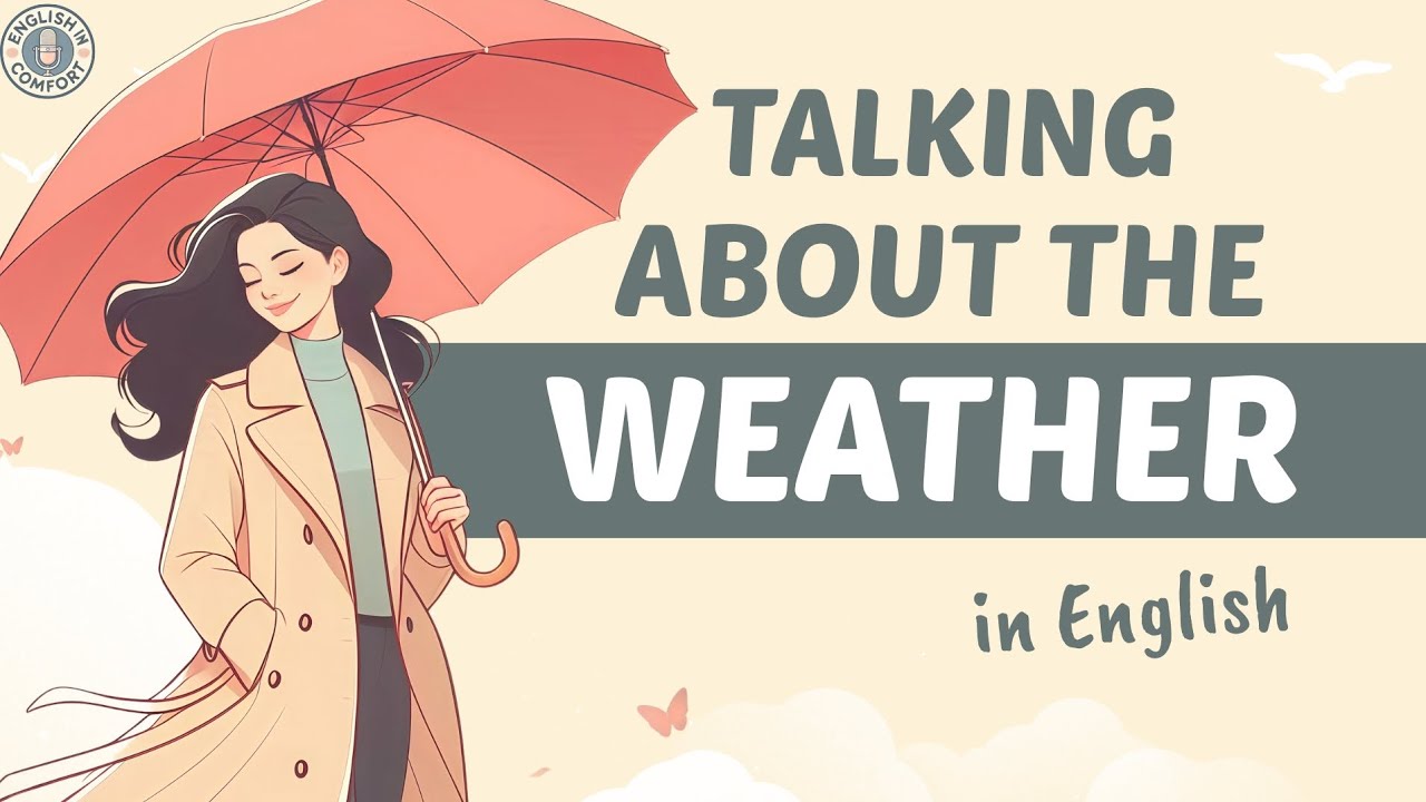 Talking About the Weather in English | Everyday Conversation Vocabulary & Phrases Practice | Podcast