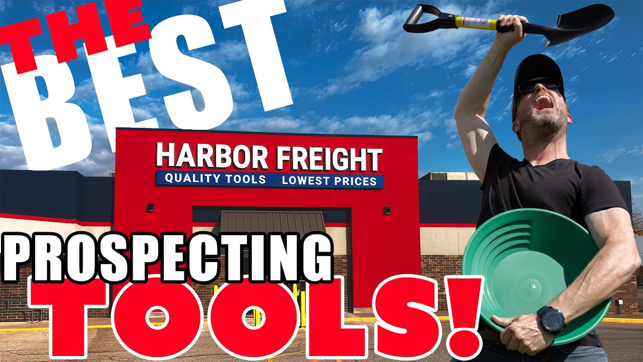 The Best Harbor Freight Tools for Gold Prospecting!