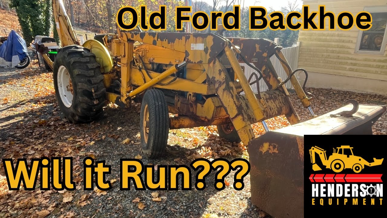 Old Ford Loader Backhoe - Will it Run???