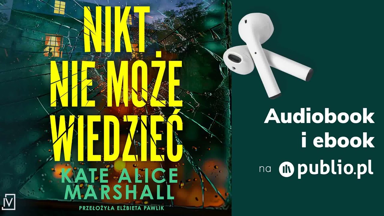 Nikt nie może wiedzieć. Kate Alice Marshall. Audiobook PL [Thriller]