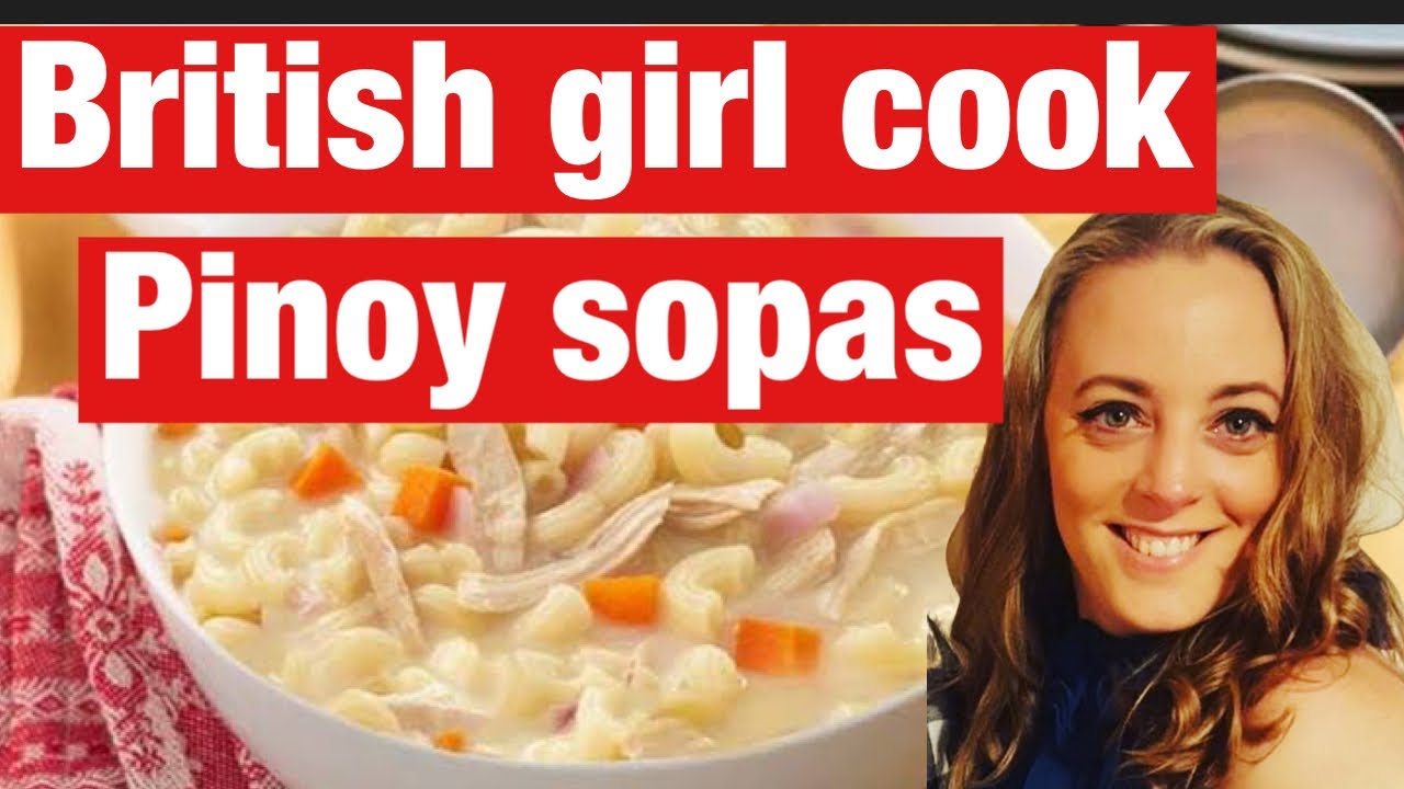 My British Wife cook Filipino Sopas