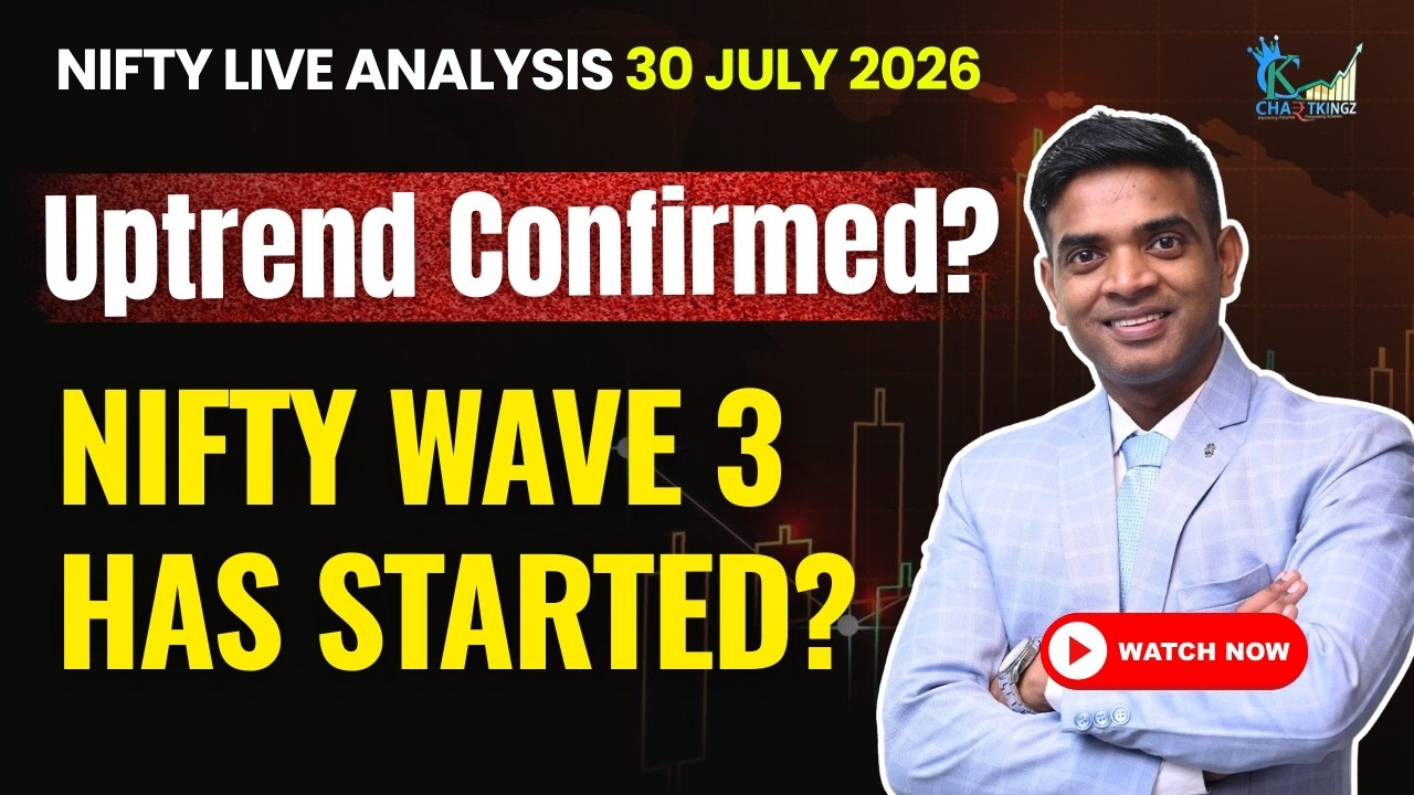 Uptrend Confirmed? Wave 3 Rally Starts Now | Nifty Prediction for 30 July 2026
