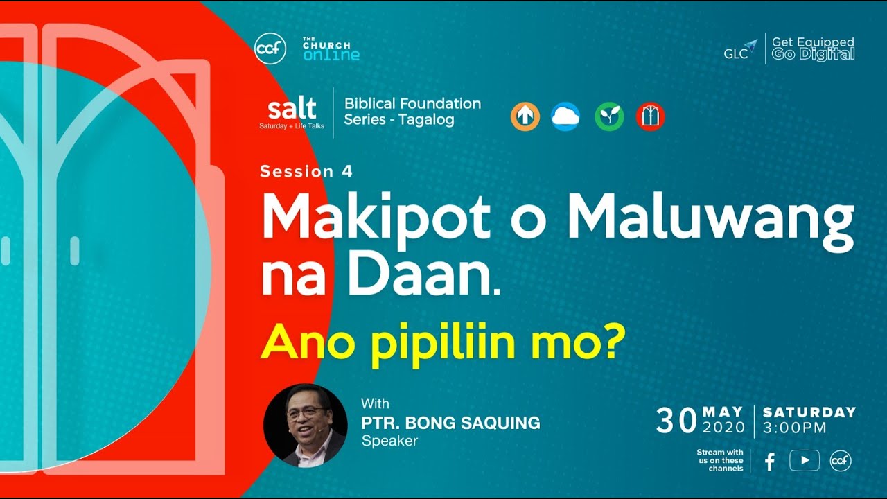 Makipot o Maluwang na Daan? - SALT - Biblical Foundations