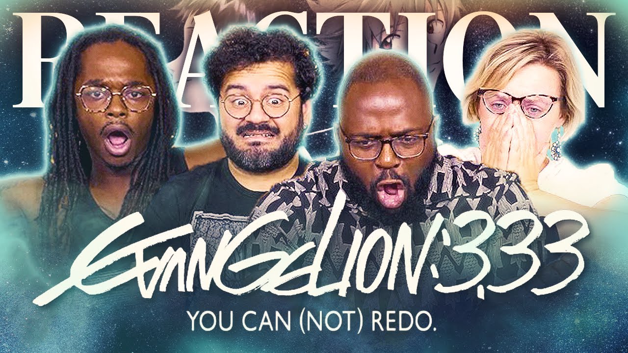 Evangelion 3.33 You Can (Not) Redo - NGE Rebuild - Group Reaction