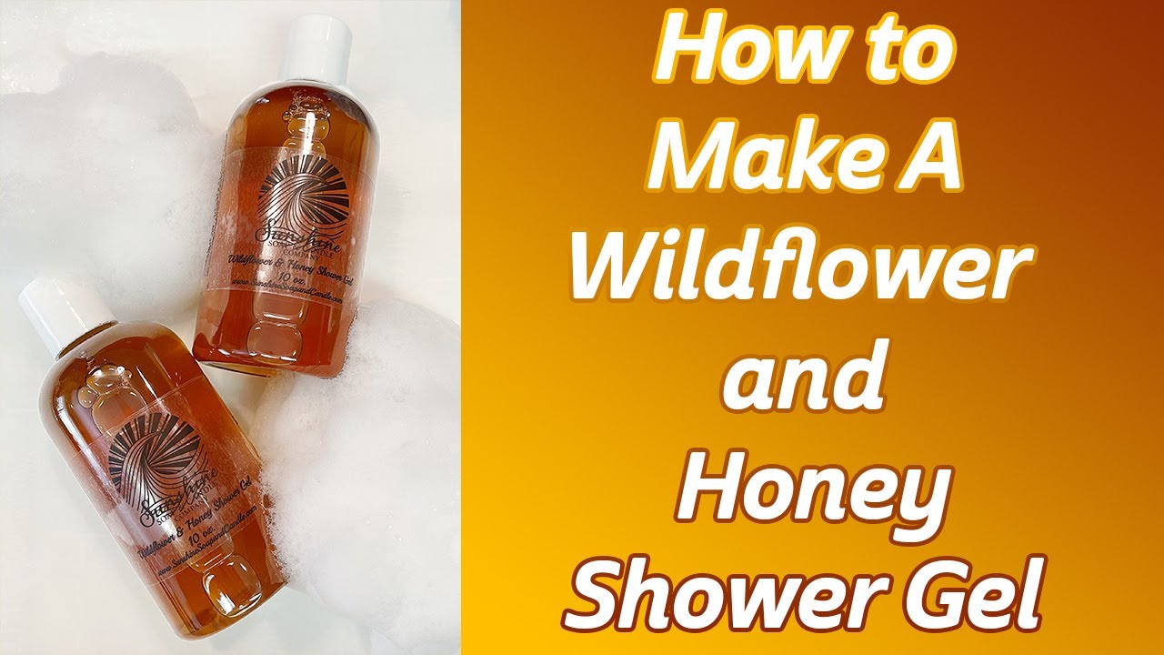 DIY Shower Gel With Flowers And Honey  (The Perfect Shower Gel)