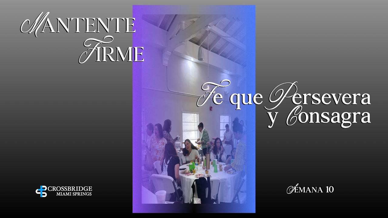 Mantente Firme | Ep 10: Fe Que Persevera y Consagra | Henry Rojas