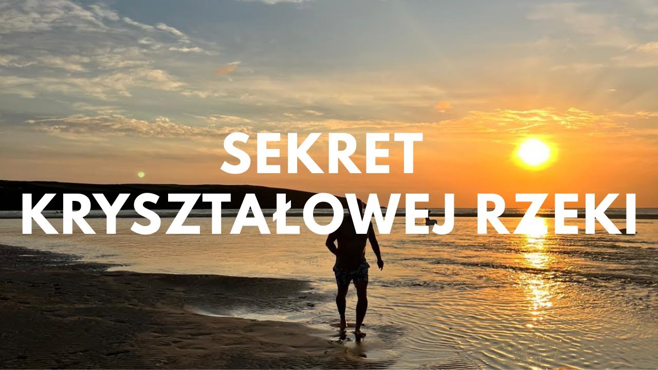 156. Sekret Kryształowej Rzeki